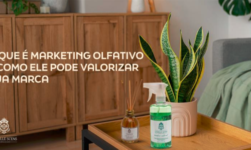 O que é Marketing Olfativo e Como Ele Pode Valorizar Sua Marca O que é Marketing Olfativo e Como Ele Pode Valorizar Sua Marca